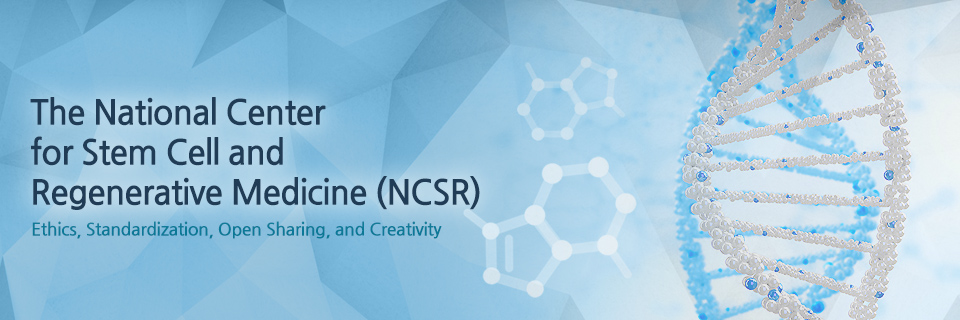 The National Center for Stem Cell and Regenerative Medicine (NCSR)