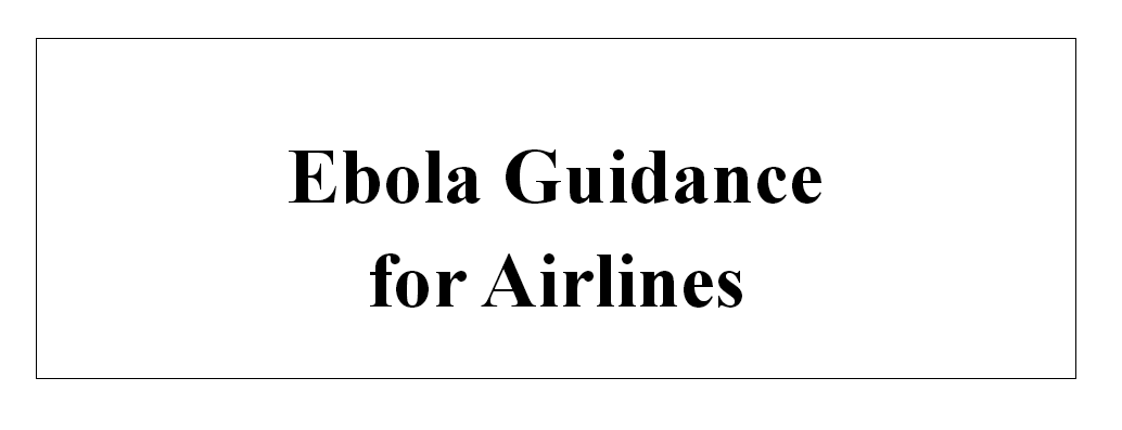[Guideline] Ebola Guidance for Airlines 사진4